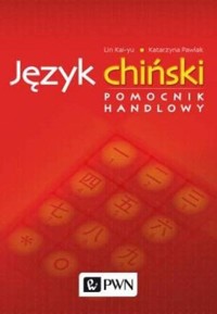 Język chiński. Pomocnik handlowy - Lin Kai-yu - książka