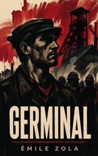 Germinal - Emile Zola - ebook