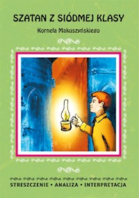 Szatan z siódmej klasy Kornela Makuszyńskiego - Magdalena Zambrzycka - książka