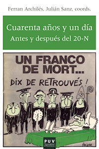 Cuarenta años y un día - AAVV - ebook