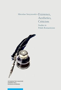 Existence Aesthetics Criticism - Strzyżewski Mirosław - książka