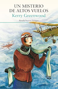 Un misterio de altos vuelos - Kerry Greenwood - ebook