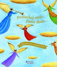 Posłuchaj mnie Panie Boże Mój pierwszy modlitewnik - Rock Lois - książka