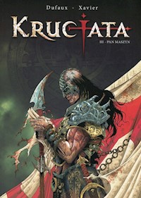 Krucjata Tom 3 Pan maszyn - Dufaux Jean, Xavier Philippe - książka