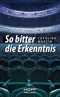 So bitter die Erkenntnis - Caroline Martin - ebook