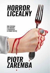 Horror licealny - Zaremba Piotr - książka