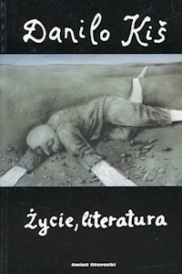 Życie literatura Tom 4 - Kis Danilo - książka