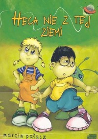 Heca nie z tej ziemi - Marcin Pałasz - ebook