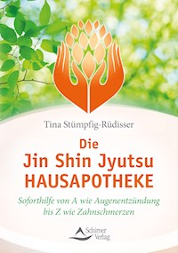 Die Jin-Shin-Jyutsu-Hausapotheke - Tina Stümpfig-Rüdisser - ebook