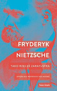 Tako rzecze Zaratustra - Friedrich Nietzsche - ebook + książka