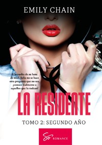 La residente - Tomo 2 - Chain Emily - ebook