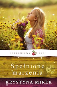 Spełnione marzenia - Krystyna Mirek - ebook + audiobook + książka