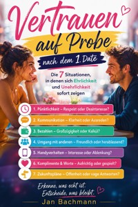 Vertrauen auf Probe nach dem 1. Date - Jan Bachmann - ebook