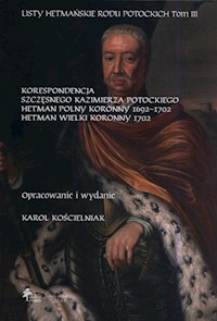 Listy hetmańskie rodu Potockich Tom 3 -  - książka