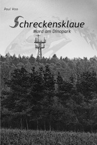 Schreckensklaue - Mord am Dinopark - Paul Voss - ebook