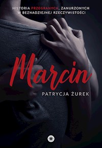 Marcin - Żurek Patrycja - ebook + audiobook