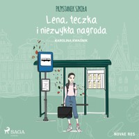 Przystanek szkoła. Lena, teczka i niezwykła nagroda - Kwaśnik Karolina - audiobook