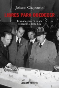 Libres para obedecer - Chapoutot Johann - ebook