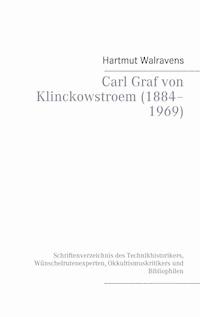 Carl Graf von Klinckowstroem (1884–1969) - Hartmut Walravens - ebook
