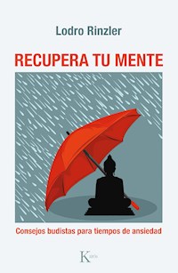 Recupera tu mente - Lodro Rinzler - ebook