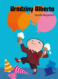 Urodziny Alberta - Gunilla Bergstrom - ebook + audiobook + książka