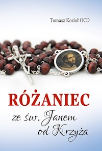 Różaniec ze św. Janem od Krzyża - Kozioł Tomasz - książka
