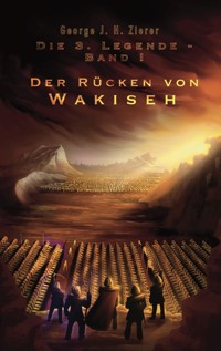Der Rücken von Wakiseh - George J. H. Zierer - ebook