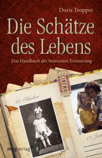 Die Schätze des Lebens - Doris Tropper - ebook