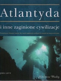 Atlantyda i inne zaginione cywilizacje - Levy Joel - ebook