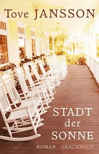 Stadt der Sonne - Tove Jansson - ebook
