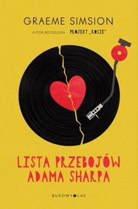 Lista przebojów  Adama Sharpa - Graeme Simsion - książka