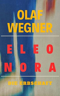 Eleonora - Olaf Wegner - ebook