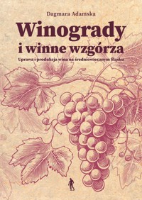 Winogrady i winne wzgórza - Adamska Dagmara - książka