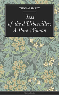 Tess of the d'Urbervilles: A Pure Woman - Thomas Hardy - ebook