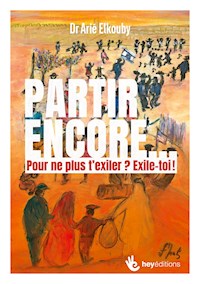 Partir encore... - Arié Elkouby - ebook