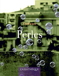 Perles - Ta-Wei Chi - ebook