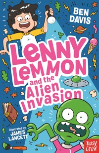 Lenny Lemmon and the Alien Invasion - Davis Ben - ebook