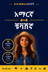 The Language Guide for Travelers - Amharic to Chuvash - YouGuide - ebook