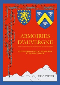 Armoiries d'Auvergne - Eric Tixier - ebook