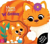 Mamy i dzieci w domu. Dwie książeczki w jednej - Kaczyńska Agata - książka