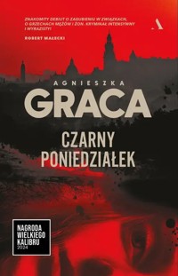 Czarny Poniedziałek - Graca Agnieszka - ebook + audiobook + książka