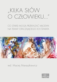 Kilka słów o człowieku... -  - książka