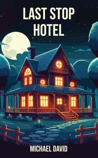 Last Stop Hotel - Michael David - ebook