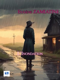 L'Inondation - Eugene Zamiatine - ebook
