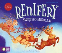 Renifery Świętego Mikołaja - Kasprzak Maria - książka