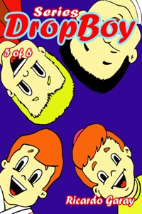 Dropboy Series - vol.5 - Ricardo Garay - ebook