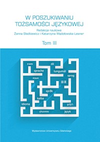 W poszukiwaniu tożsamości językowej Tom 3 -  - książka