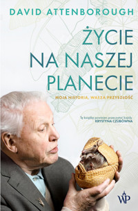 Życie na naszej planecie - David Attenborough - ebook + książka