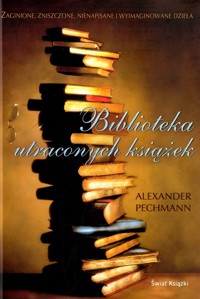 Biblioteka utraconych książek - Alexander Pechmann - ebook