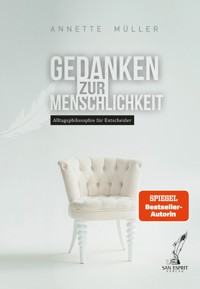 Gedanken zur Menschlichkeit - Müller Annette - ebook